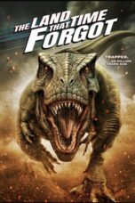 Nonton Film The Land That Time Forgot (2025) Bioskop21